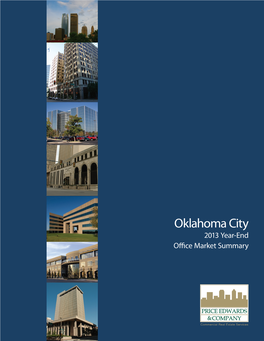 Oklahoma City 2013 Year-End Office Market Summary TABLE of CONTENTS