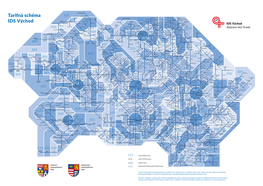 Tarifná Schéma IDS Východ Pozostáva Z Tarifných Zón, Tarifných Trás a Tarifných Obcí a Slúži Výlučne Na Účel Výpočtu Cestovného