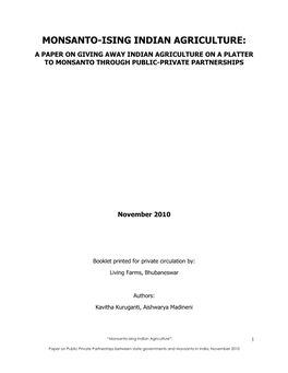 Monsanto-Ising Indian Agriculture: a Paper on Giving Away Indian Agriculture on a Platter to Monsanto Through Public-Private Partnerships