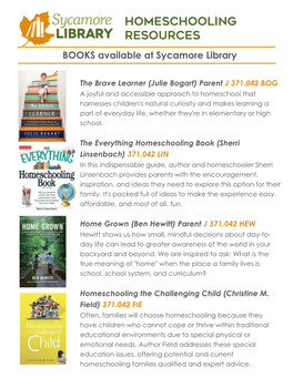 HOMESCHOOLING RESOURCES BOOKS Available at Sycamore Library