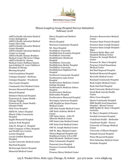 Illinois Leapfrog Group Hospital Surveys Submitted February 2018 125 S. Wacker Drive, Suite 1350, Chicago, IL 60606 312-372-9