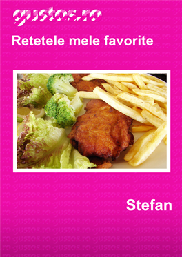 Stefan - Retetele Mele Favorite (Gustos.Ro)