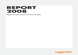 REPORT 2008 Aggreko Plc Annual Report and Accounts 2008