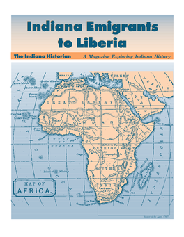 Indiana Emigrants to Liberia the Indiana Historian a Magazine Exploring Indiana History