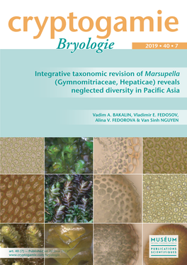 Integrative Taxonomic Revision of Marsupella (Gymnomitriaceae, Hepaticae) Reveals Neglected Diversity in Pacific Asia