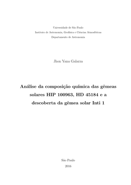 Análise Da Composiç˜Ao Qu´Imica Das Gêmeas Solares HIP 100963, HD