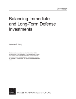 Balancing Immediate and Long-Term Defense Investments