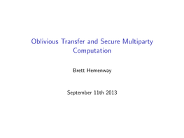 Oblivious Transfer and Secure Multiparty Computation