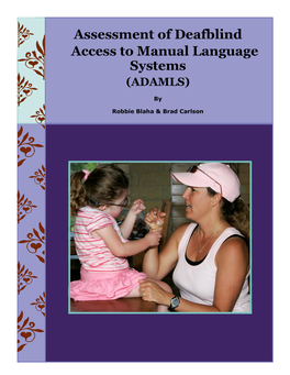 Assessment of Deafblind Access to Manual Language Systems (ADAMLS)