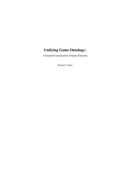 Unifying Game Ontology: a Faceted Classification of Game Elements