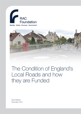 The Condition of England's Local Roads and How They Are Funded