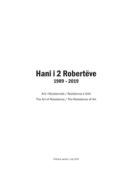 Hani I 2 Robertëve 1989 – 2019