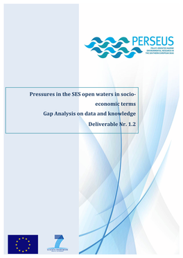 Pressures in the SES Open Waters in Socio-‐ Economic Terms Gap