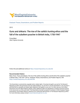 Guns and Shikaris: the Rise of the Sahib's Hunting Ethos and the Fall of the Subaltern Poacher in British India, 1750-1947