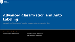 Advanced Classification and Auto Labeling Using Microsoft Information Protection to Detect and Protect Sensitive Data
