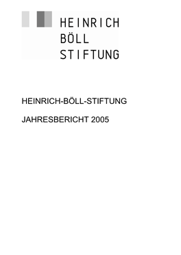 Heinrich-Böll-Stiftung Jahresbericht 2005