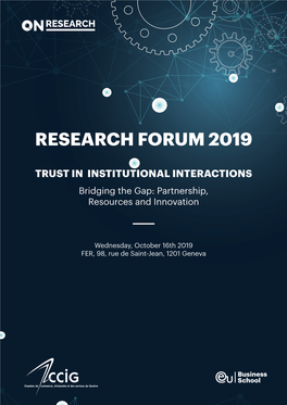 Research Forum 2019 TRUST in INSTITUTIONAL INTERACTIONS Geneva 2019