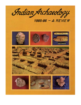 Indian Archaeology 1985-86 a Review