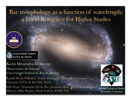 Bar Morphology As a Function of Wavelength: � a Local Reference for High-Z Studies