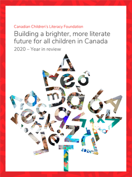 Building a Brighter, More Literate Future for All Children in Canada 2020 – Year in Review Message from the Co-Chairs and CEO