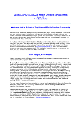 SCHOOL of ENGLISH and MEDIA STUDIES NEWSLETTER Welcome