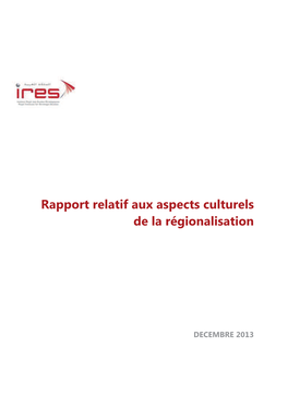 Rapport Relatif Aux Aspects Culturels De La Régionalisation