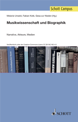 Musikwissenschaft Und Biographik