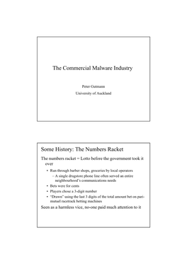 The Commercial Malware Industry Some History: the Numbers Racket