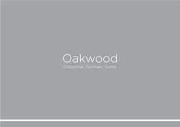 Oakwood Dippenhall, Farnham, Surrey