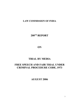 200Th Report on Trial by Media Free Speech and Fair Trial Under