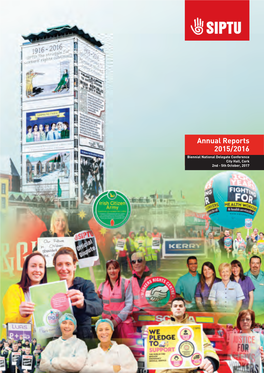 Annual Reports 2015/2016 Biennial National Delegate Conference City Hall, Cork 2Nd - 5Th October, 2017