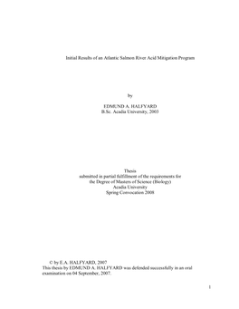 Thesis Submitted in Partial Fulfillment of the Requirements for the Degree of Masters of Science (Biology) Acadia University Spring Convocation 2008