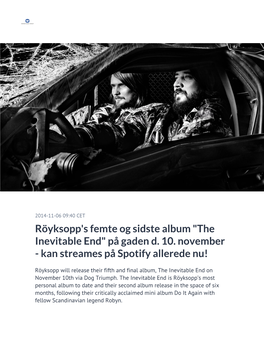 Röyksopp's Femte Og Sidste Album "The Inevitable End" På Gaden D