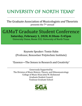 Gamut Graduate Student Conference Saturday, February 1, 2020, 8:30Am–5:45Pm University Union, Room 332, University of North Texas