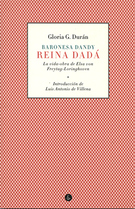 Baronesa Dandy, Reina Dadá