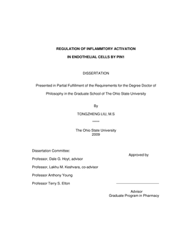 REGULATION of INFLAMMTORY ACTIVATION in ENDOTHELIAL CELLS by PIN1 DISSERTATION Presented in Partial Fulfillment of the Requireme