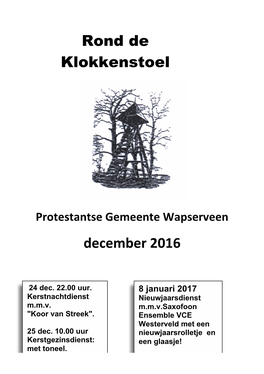 December 2016 Rond De Klokkenstoel