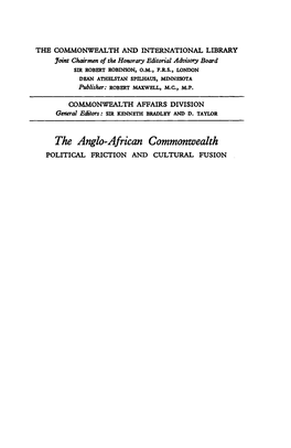 The Anglo-African Commonwealth POLITICAL FRICTION and CULTURAL FUSION the Anglo-African Commonwealth