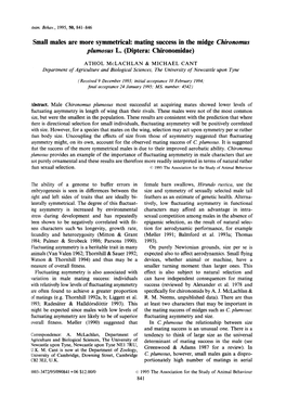 Small Males Are More Symmetrical: Mating Success in the Midge C~Ironomus Phmosus L