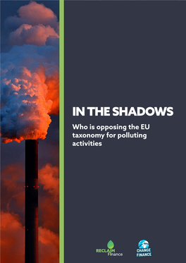 In the Shadows: Who Is Opposing the EU Taxonomy