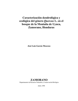 Caracterización Dendrológica Y Ecológica Del Género Quercus L. En El Bosque De La Montaña De Uyuca, Zamorano, Honduras