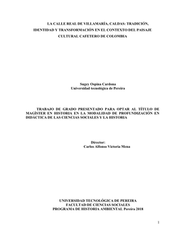 1 La Calle Real De Villamaría, Caldas: Tradición, Identidad
