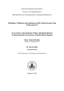 Modelling, Validation and Updating an Old Cadastral Map Using GNSS and UAV