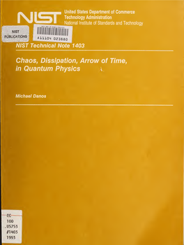 Chaos, Dissipation, Arrow of Time, in Quantum Physics I the National Institute of Standards and Technology Was Established in 1988 by Congress to 