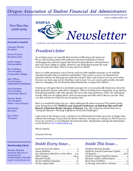 Newsletter Executive Council a Publication of the Oregon Association of Student Financial Aid Administrators, a Not-For-Profit Membership Organization