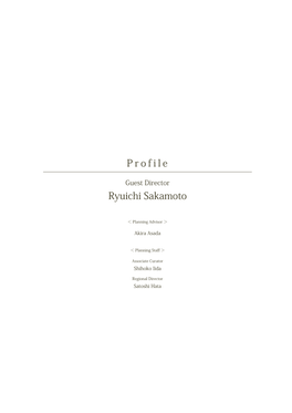 Ryuichi Sakamoto P R O F I