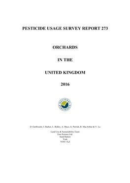Pesticide Usage Survey Report 273 Orchards in the United Kingdom 2016