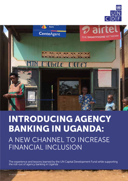 Agency Banking in Uganda: a New Channel to Increase Financial Inclusion