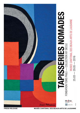 TAPISSERIES NOMADES TAPISSERIES 25.03 — 29.05 2016 FONDATION TOMS PAULI — COLLECTION XX TOMS PAULI FONDATION , 1970-1972 © Pracusa 2015097