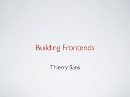 Building Frontends